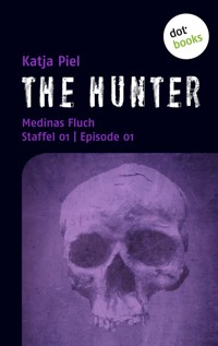THE HUNTER: Medinas Fluch - Katja Piel - E-Book