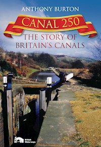 Canal 250 - Anthony Burton - E-Book