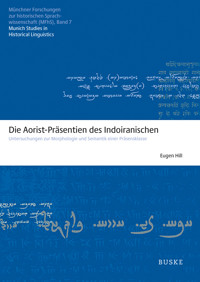 Die Aorist-Präsentien des Indoiranischen - Eugen Hill - E-Book