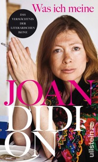 Was ich meine - Joan Didion - E-Book