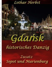 Gdansk - Lothar Herbst - E-Book