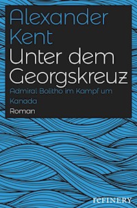 Unter dem Georgskreuz - Alexander Kent - E-Book
