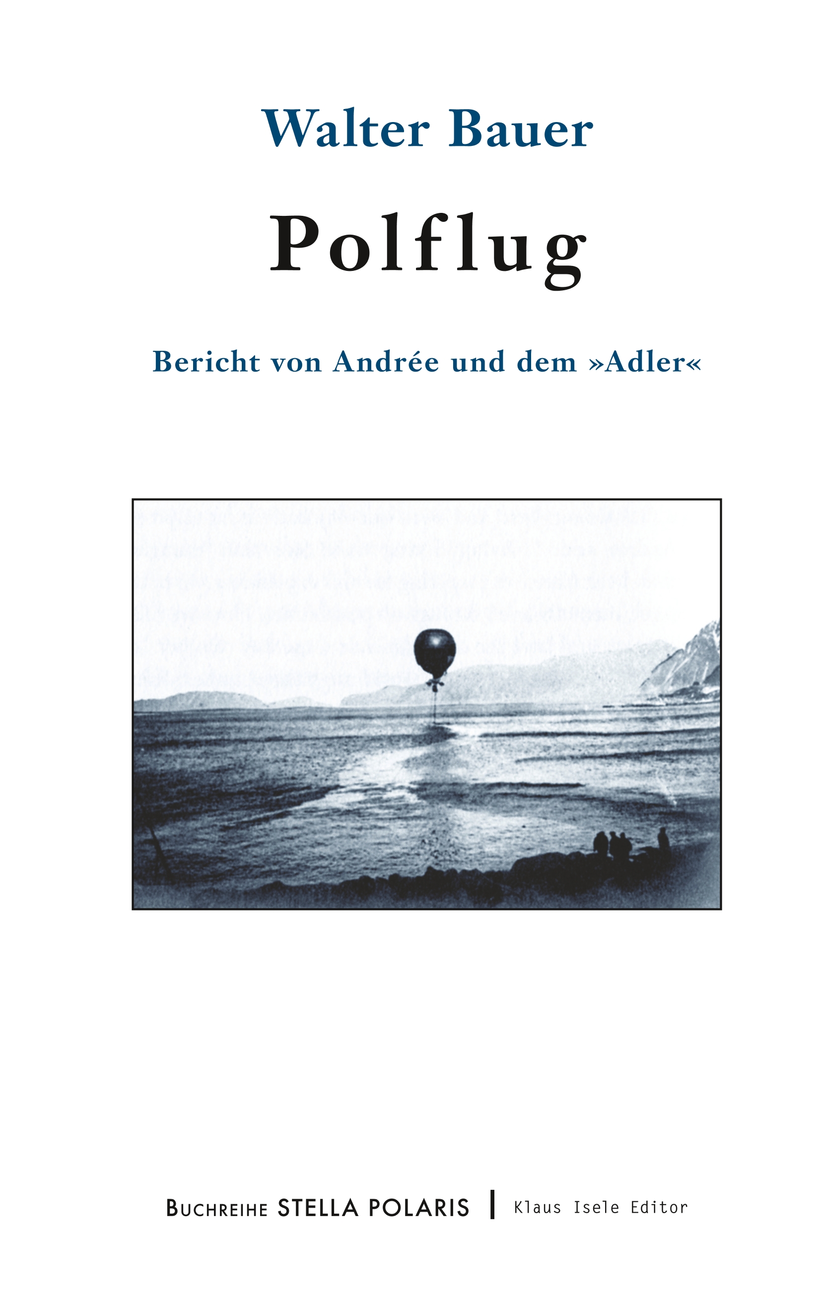 Polflug - Walter Bauer - E-Book
