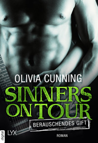 Sinners on Tour - Berauschendes Gift - Olivia Cunning - E-Book
