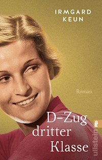 D-Zug dritter Klasse - Irmgard Keun - E-Book