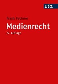 Medienrecht - Frank Fechner - E-Book