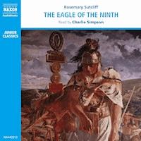 The Eagle of the Ninth - Rosemary Sutcliff - Hörbuch