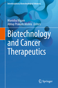 Biotechnology and Cancer Therapeutics -  - E-Book