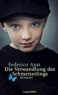 Die Verwandlung des Schmetterlings - Federico Axat - E-Book
