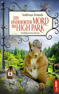 Ein unerhörter Mord im High Park - Andreas Fennek - E-Book