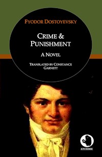 Crime and Punishment - Fyodor Dostoyevsky - E-Book