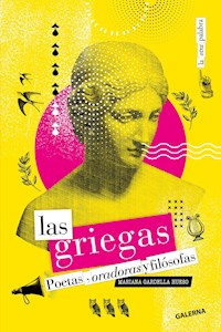 Las griegas - Mariana Gardella Hueso - E-Book