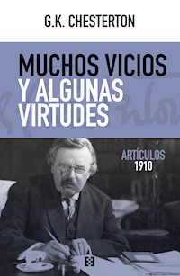Muchos vicios y algunas virtudes - G.K. Chesterton - E-Book