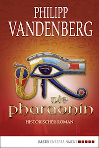 Die Pharaonin - Philipp Vandenberg - E-Book