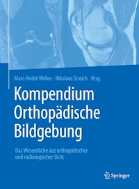 Kompendium Orthopädische Bildgebung -  - E-Book