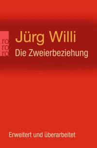 Die Zweierbeziehung - Jürg Willi - E-Book
