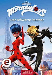 Miraculous – Der schwarze Panther (Miraculous 10) - - E-Book