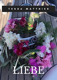LIEBE - Tessa Matthies - E-Book