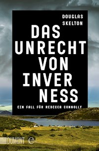 Das Unrecht von Inverness - Douglas Skelton - E-Book