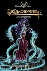 Bardenlieder von Silbersee - Die Drachenreiter 2 - Manuela P. Forst - E-Book