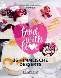 Herzfeld: 33 himmlische Desserts - Manuela Herzfeld - E-Book