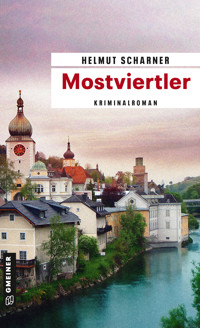 Mostviertler - Helmut Scharner - E-Book