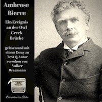 Ein Ereignis an der Owl Creek Brücke - Ambrose Bierce - Hörbuch