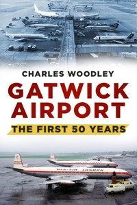 Gatwick Airport - Charles Woodley - E-Book