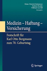 Medizin - Haftung - Versicherung - - E-Book