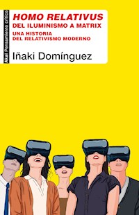 Homo relativus - Iñaki Domínguez - E-Book