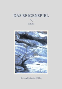 Das Reigenspiel - Christoph Sebastian Widdau - E-Book