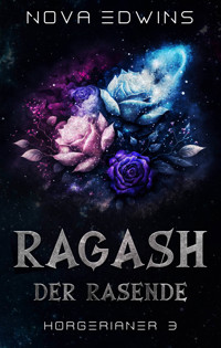 Ragash, der Rasende - Nova Edwins - E-Book + Hörbuch