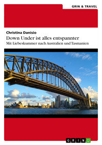 Down Under ist alles entspannter - Christina Danisio - E-Book
