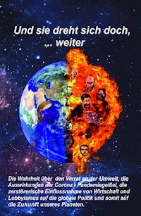 Und sie dreht sich doch, ... weiter - Werner Schmitt - E-Book