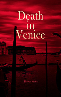 Death in Venice - Thomas Mann - E-Book