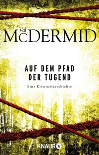 Auf dem Pfad der Tugend - Val McDermid - E-Book