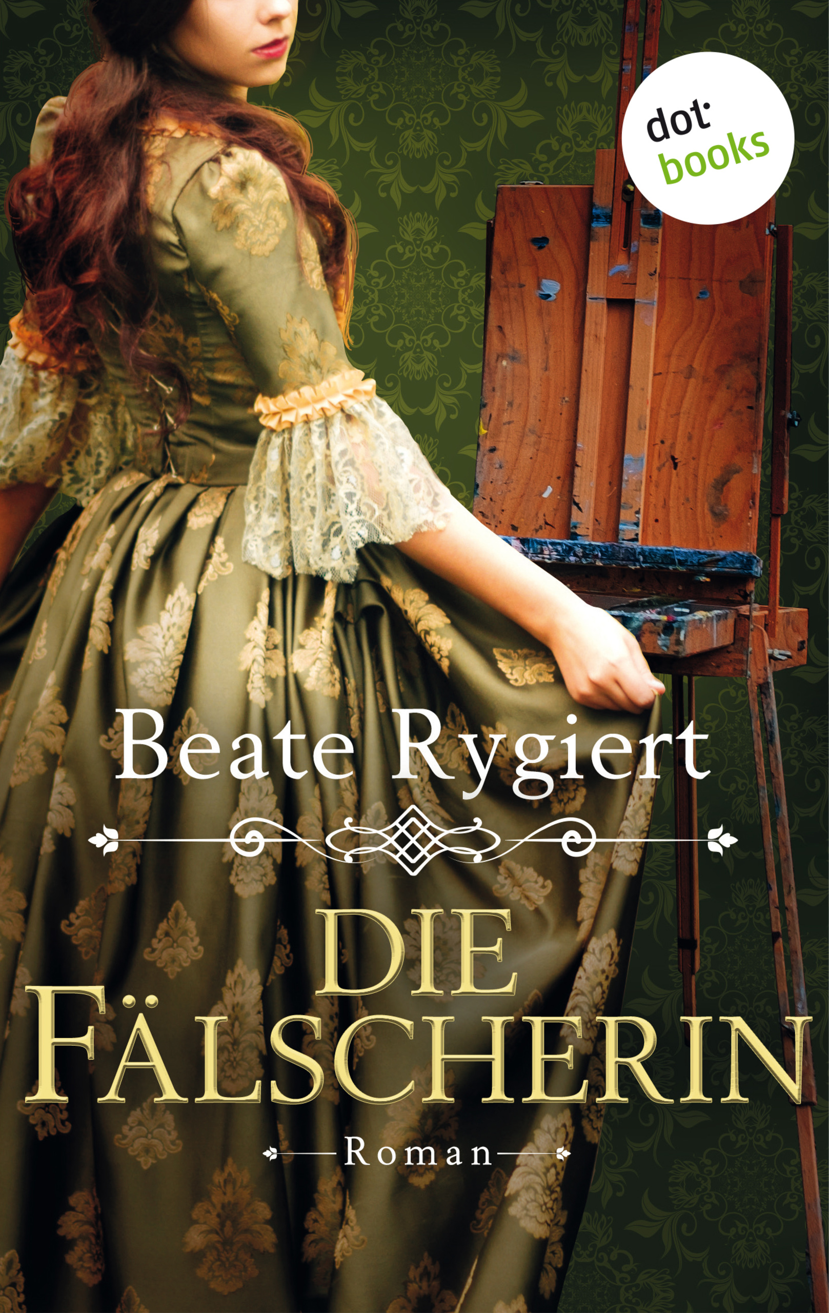 Die Fälscherin - Beate Rygiert - E-Book