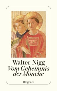 Vom Geheimnis der Mönche - Walter Nigg - E-Book
