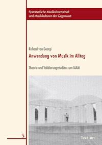 Anwendung von Musik im Alltag - Richard von Georgi - E-Book