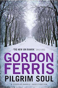Pilgrim Soul - Gordon Ferris - E-Book