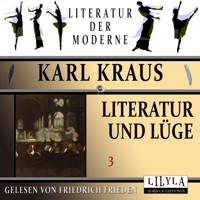Literatur und Lüge 3 - Karl Kraus - Hörbuch
