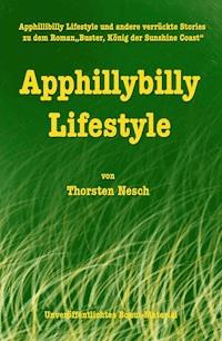 Apphillybilly Lifestyle - Thorsten Nesch - E-Book