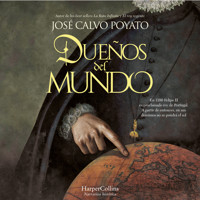 Dueños del mundo - José Calvo Poyato - Hörbuch