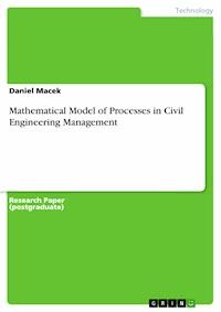 Mathematical Model of Processes in Civil Engineering Management - Daniel Macek - E-Book