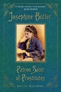 Josephine Butler - Helen Mathers - E-Book