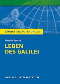 Leben des Galilei von Bertolt Brecht. - Bertolt Brecht - E-Book