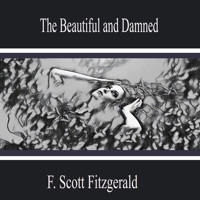 The Beautiful and Damned - F.Scott Fitzgerald - Hörbuch