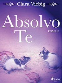 Absolvo te! - Clara Viebig - E-Book