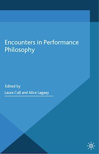 Encounters in Performance Philosophy -  - E-Book