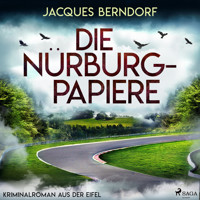 Die Nürburg-Papiere (Kriminalroman aus der Eifel) - Jacques Berndorf - Hörbuch